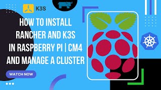 How to install rancher and K3S in Raspberry Pi CM4 and manage a cluster