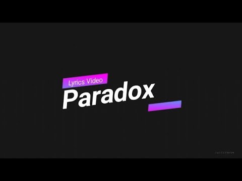 W Inds Paradox Unofficial Lyrics Video