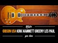 Gibson USA Kirk Hammett Greeny Les Paul - Gear Demo