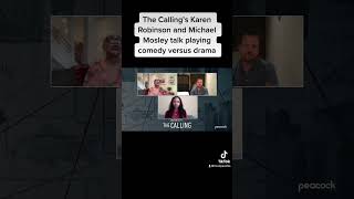 The Calling’s Karen Robinson & Michael Mosley Talk Playing Drama Versus Comedy Part 2