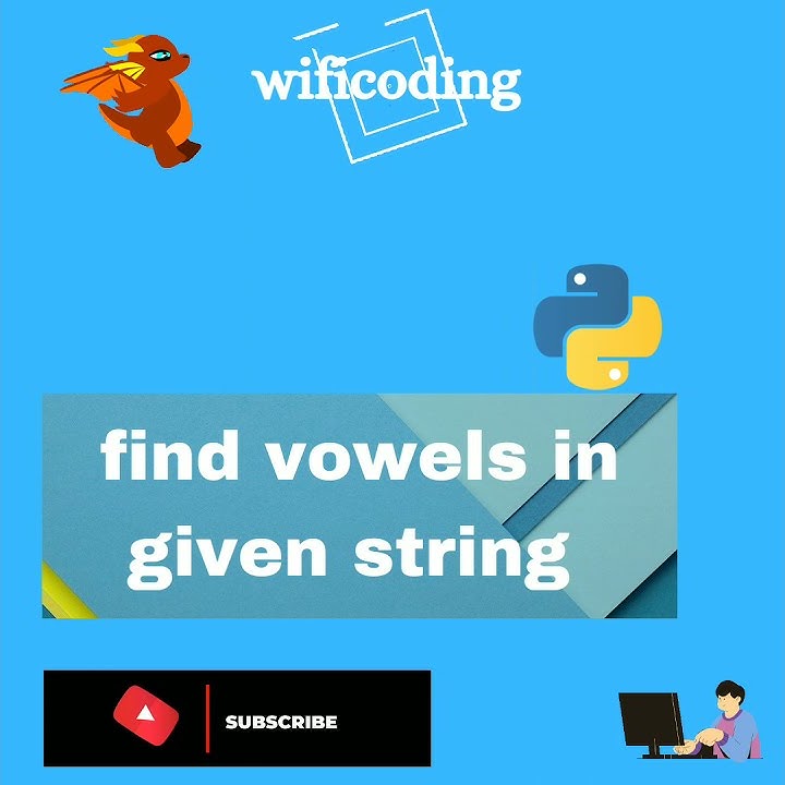 find vowels in given string in python | python program - YouTube