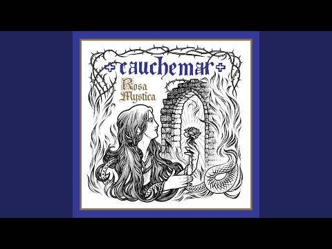 Cauchemar — Rosa Mystica