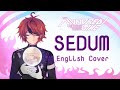 [Hundred Line] Sedum by Sincere - English Cover (by ciarre)