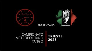 Video thumbnail of "CAMPIONATO METROPOLITANO TANGO 2023 TRIESTE   OPEN FINALE"