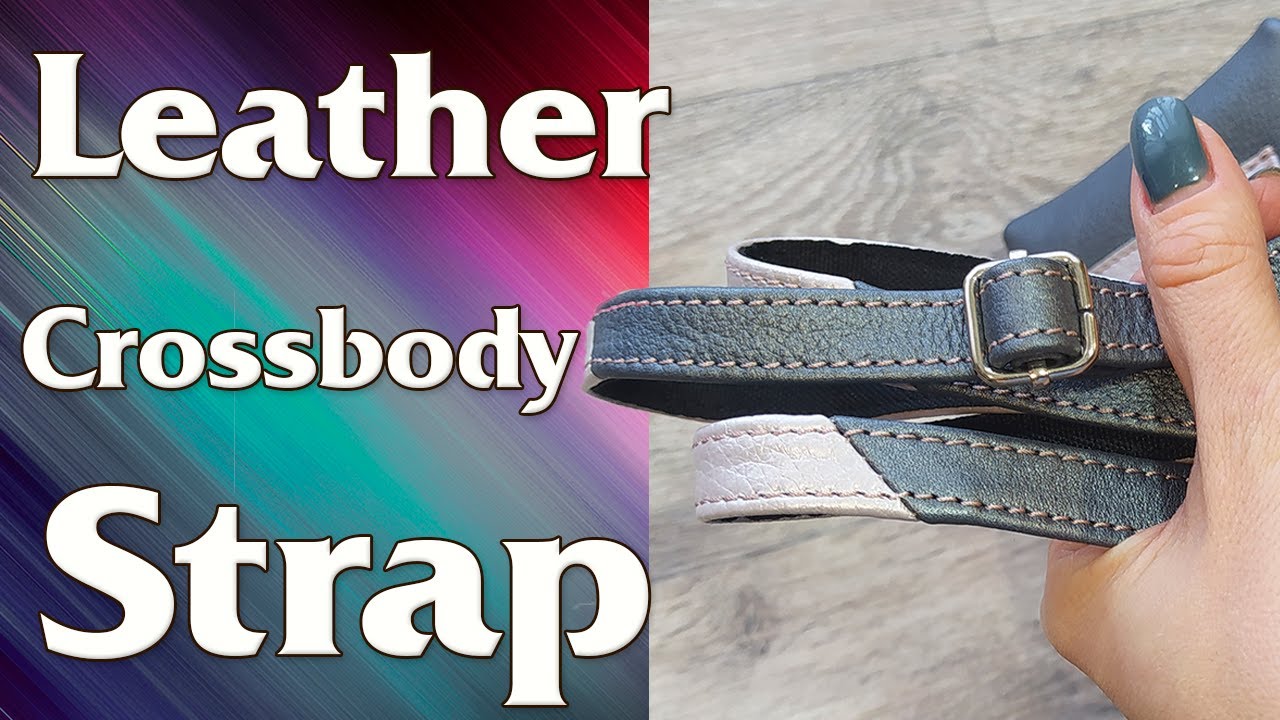 Multicoloured Crossbody Leather Bag Strap (belt) Sewing Tutorial