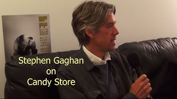 Stephen Gaghan on Candy Store