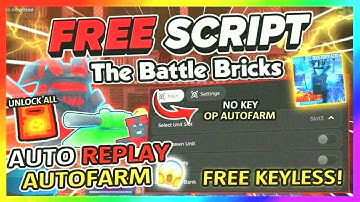 The Battle Bricks Script *NO KEY* - AUTOFARM, AUTO WIN, AUTO REPLAY, DUPE & More!