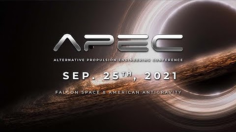 APEC 9/25: Super Relativity, The VEM Drive & Interstellar Live