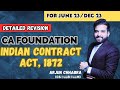 INDIAN CONTRACT ACT 1872 | FULL LECTURE | CA FOUNDATION | FULL REVISION | IN HINDI| BY ARJUN CHHABRA