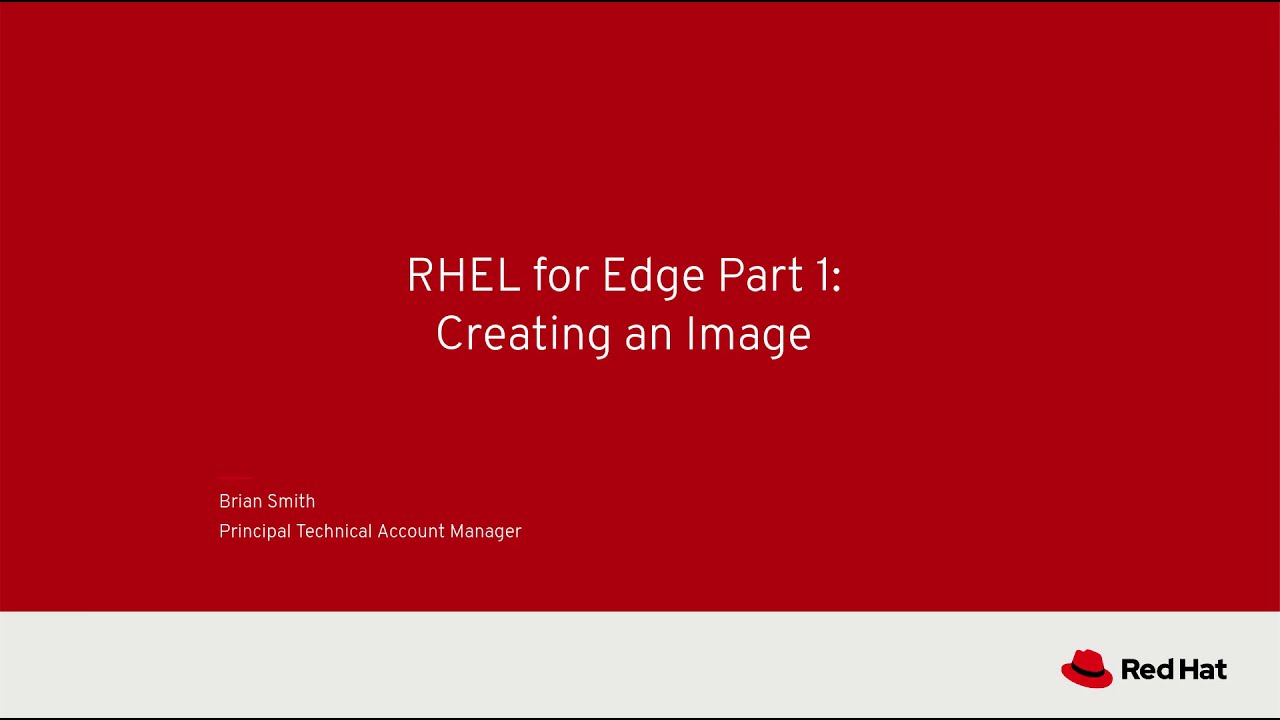 Creating an image | RHEL for edge | Part 1