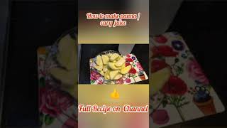 How to make Raw mango panna| Aam ka panna | carry juice | shorts