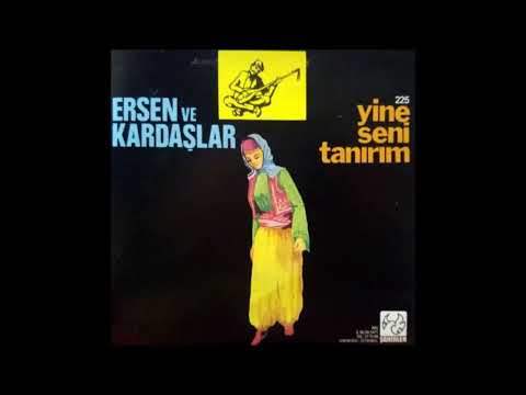 Ersen Kardaşlar Yine Seni Tanırım Plak Kayıt 