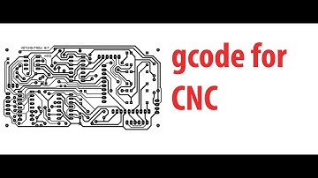 How to make gcode for cnc
