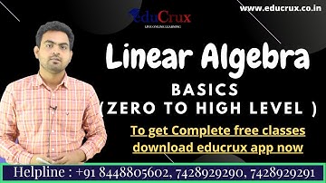 1.Basics|Linear Algebra|Csir NET Mathematical Science|GATE Maths|IIT JAM Maths|Maths Online Classes