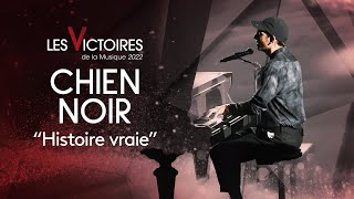 Chien noir - Histoire vraie (Live Victoires 2022)