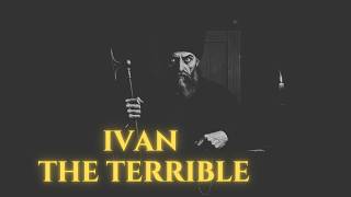 Ivan The Terrible - The First Tsar of Russia