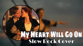 Titanic - My Heart Will Go On Slow Rock Cover | Rock Instrument