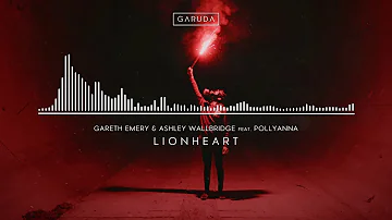 Gareth Emery & Ashley Wallbridge feat. PollyAnna - Lionheart