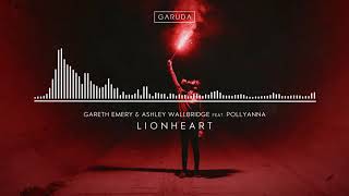 Gareth Emery & Ashley Wallbridge feat. PollyAnna - Lionheart chords