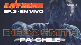 Pa' Chile – LA FIRMA, Diego Smith  (Live Performance as seen on Netflix’s LA FIRMA)