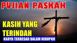 PUJIAN PASKAH 2019 - YESUS RELA MATI BAGIMU  - Durasi: 1:10:53. 