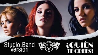 RBD - ¿Quién Te Crees? (Studio Band Versión) #RBD #QUIENTECREES #ENVIVO