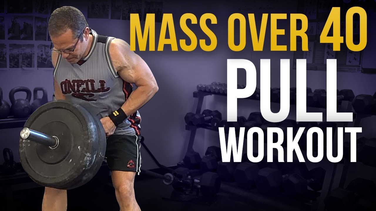 PULL WORKOUT FOR MASS OVER 40 (Back & Biceps) - YouTube