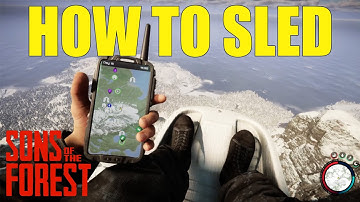 How to use the sled | Sons of the Forest