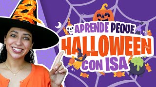 Aprende Peque con Isa - Dulce o Truco - Halloween - Español by Aprende Peque 1,475,593 views 6 months ago 14 minutes, 55 seconds