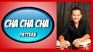 Cha cha cha Pattern for Congas