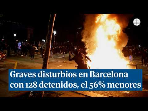 Graves disturbios y saqueos en Barcelona con 128 detenidos, más de la mitad menores