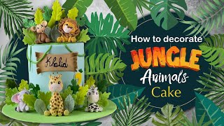 How to decorate jungle animals cake easily تزيين كيكة ثيم الادغال بطريقة سهلة