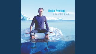 Video thumbnail of "Nicolas Fraissinet - Je regarde la mer"