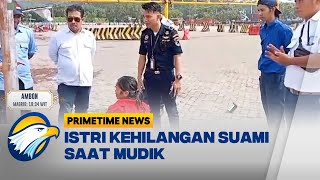 Istri Kehilangan Suami saat Tiba di Pelabuhan Bakauheni