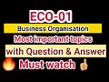 Eco 01 Most Important Questions and Answers |Tips|  |Business Organisation | Eco 01