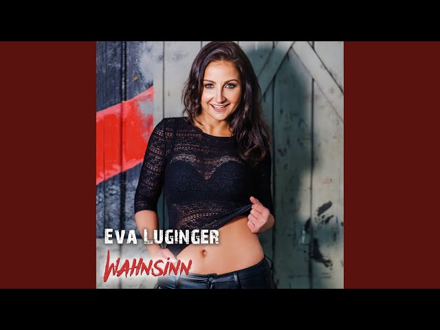 Eva Luginger - Ich Hab Mir Immer Gewuenscht