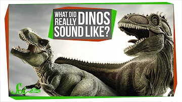 What Did Dinosaurs Really Sound Like?