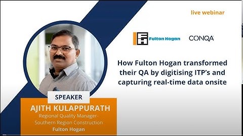 How Fulton Hogan transformed their QA by digitising ITPs and capturing real-time data onsite