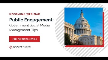 Webinar - Government Social Media Management Tips