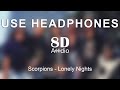 Scorpions Lonely Nights 8D Audio