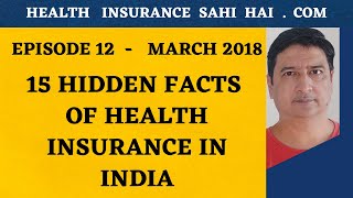 15 Hidden Facts of Health Insurance in India. By HEALTH INSURANCE SAHI HAI