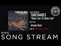 Timeshares - State Line To State Line (Official Audio)