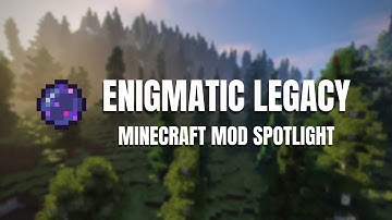 Enigmatic Legacy | 1.16 Mod Spotlight