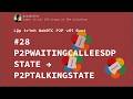 Rust WebRTC P2P #28 -  P2PWaitingCalleeSDPState → P2PTalkingState