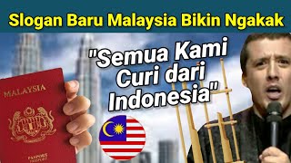 Ngakak, Slogan Baru Malaysia: SEMUA KAMI  CURI DARI INDONESIA. Kata Bule Italia, Seharusnya Begitu