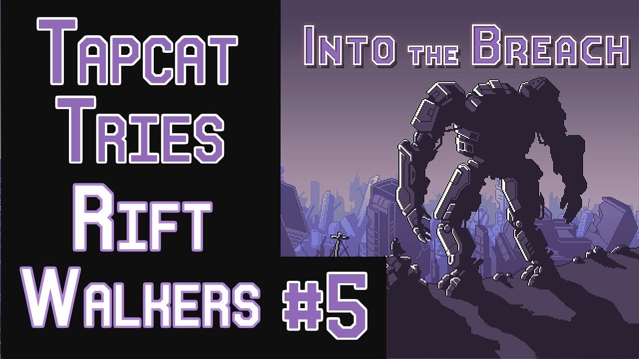 Into the Breach: Rift Walkers Part 5 - Desert Island Finale