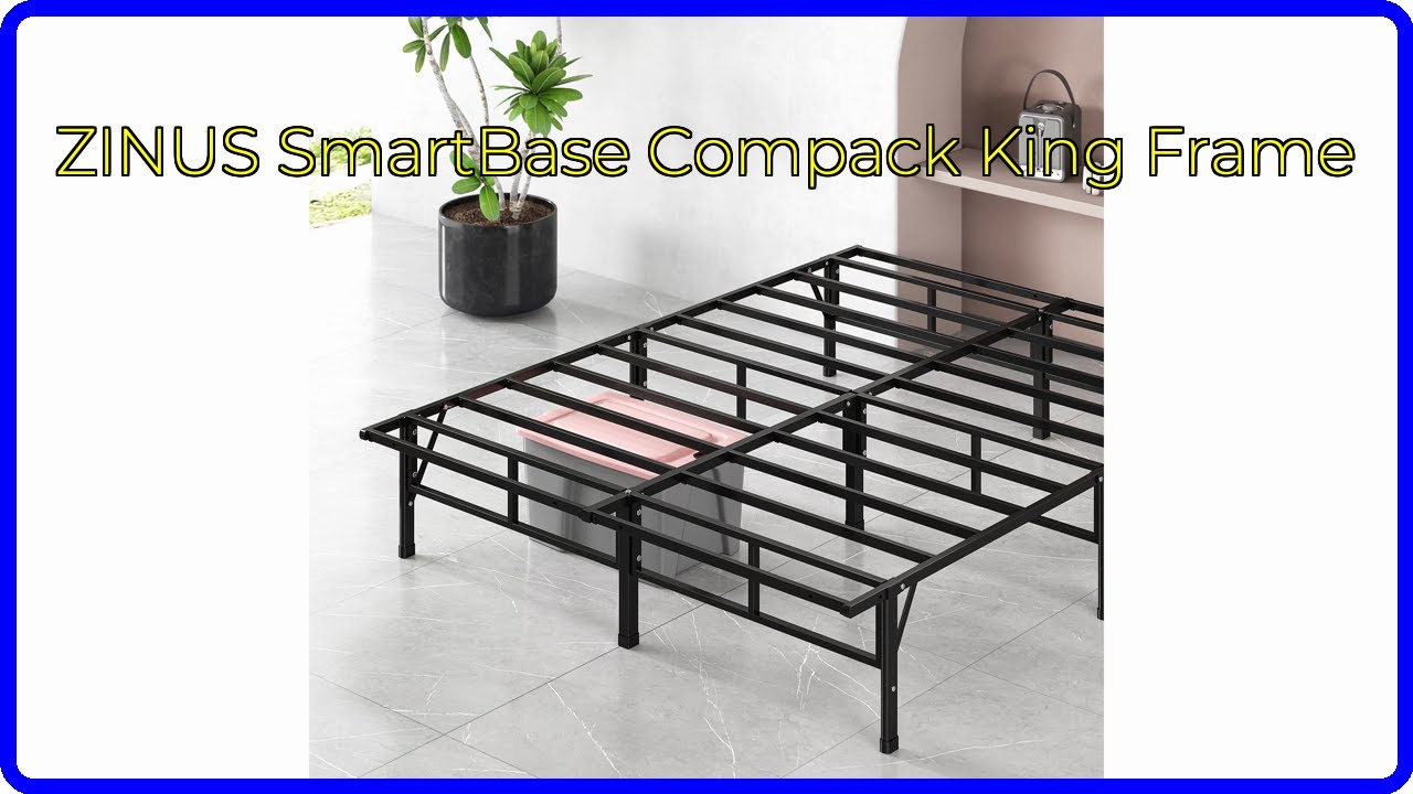 REVIEW (2025): ZINUS SmartBase Compack King Frame. ESSENTIAL details.