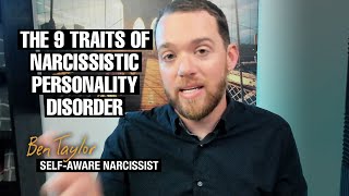 The 9 Traits of Narcissistic Personality Disorder