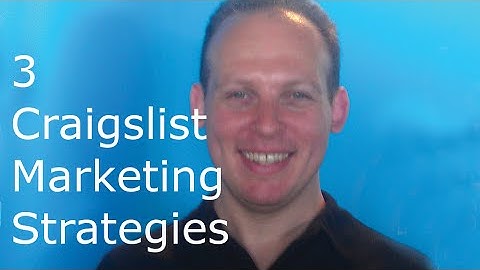 3 Craigslist marketing strategies: buying and selling, optimizing your listing and free promotions