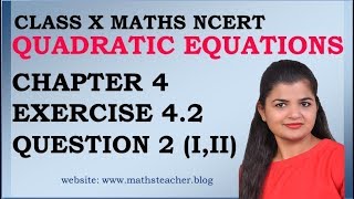 Quadratic Equations | Chapter 4 Ex 4.2 Q2(i,ii) | NCERT | Maths Class 10th